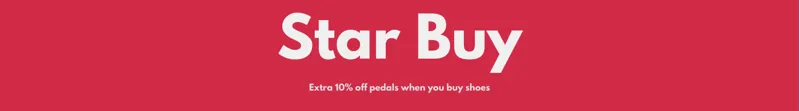 extra 10% off pedals when you buy shoes online